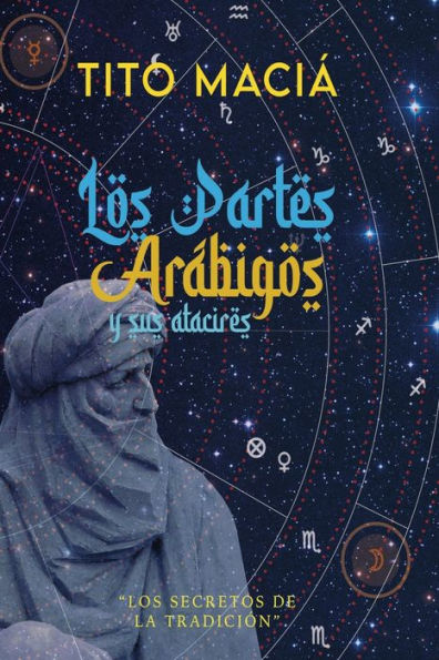 Las Partes Arábigos Y Sus Atacires (English Edition)