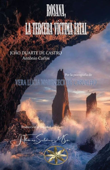 Rosana, La Tercera Víctima Fatal (Spanish Edition)