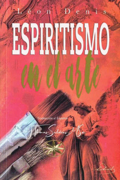 El Espiritismo En El Arte (Edición Española)