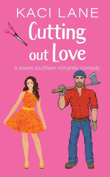 Cutting Out Love: A Sweet Southern Romantic Comedy (Bama Boys)