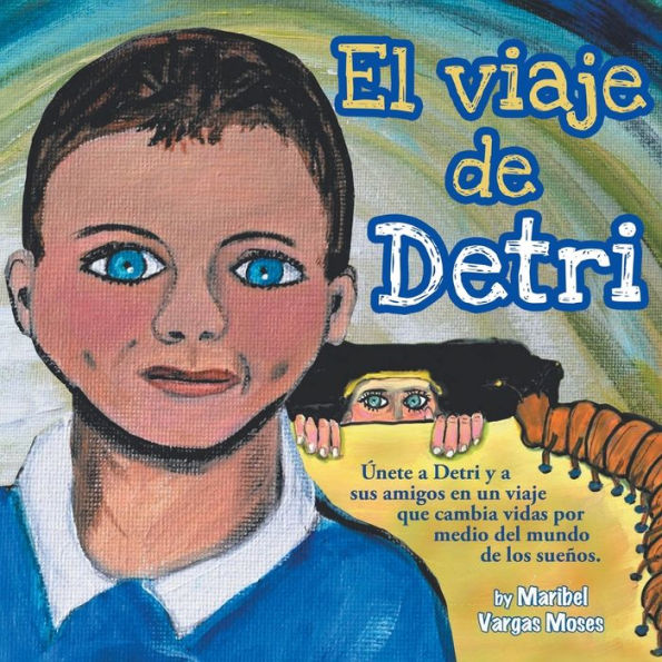 El Viaje De Detri (Spanish Edition)