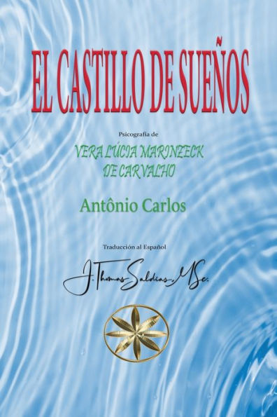El Castillo De Sueños (Spanish Edition)