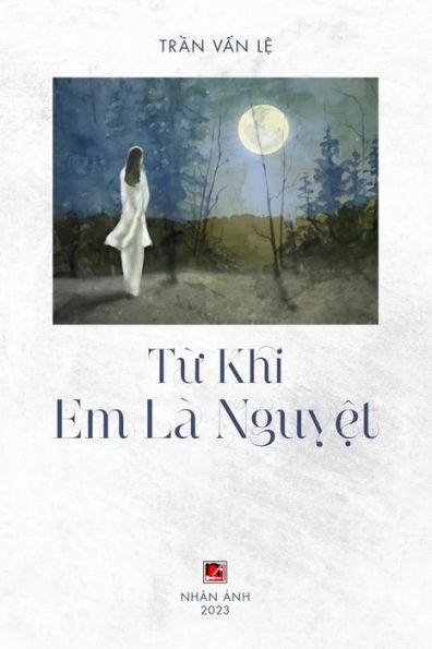 T? Khi Em Là Nguy?T (Black & White - Softcover) (Vietnamese Edition)