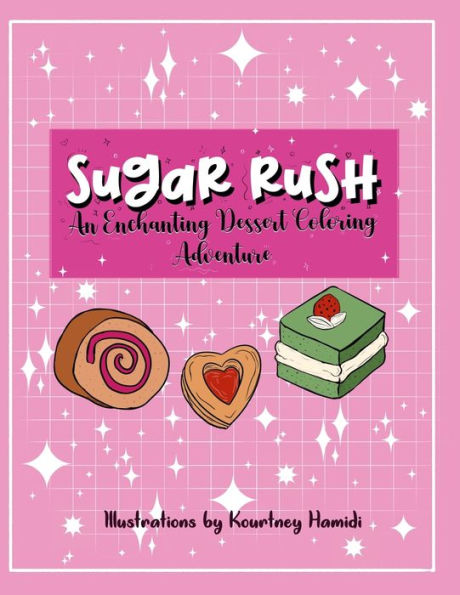 Sugar Rush: An Enchanting Dessert Coloring Adventure