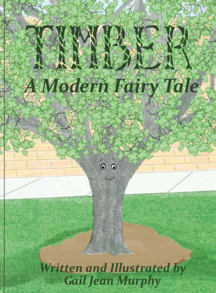 Timber: A Modern Fairy Tale - 9781088263211