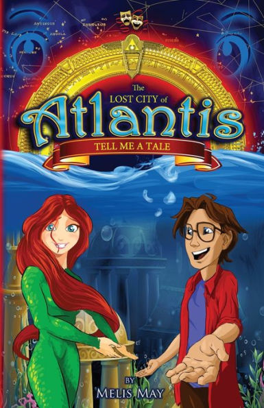 The Lost City Of Atlantis: Tell Me A Tale