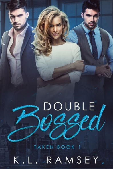 Double Bossed (Taken)