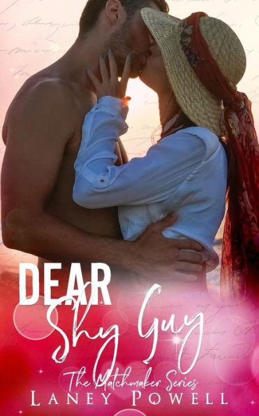 Dear Shy Guy (A Matchmaker Short Story)