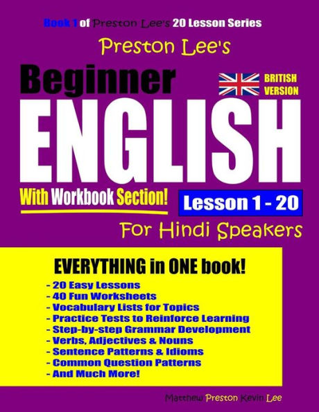 Preston Lee’S Beginner English With Workbook Section Lesson 1 – 20 For Hindi Speakers (British Version) (Preston Lee's English For Hindi Speakers (British Version))