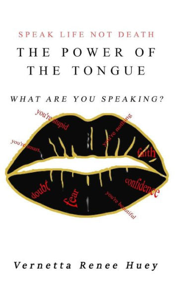 The Power Of The Tongue