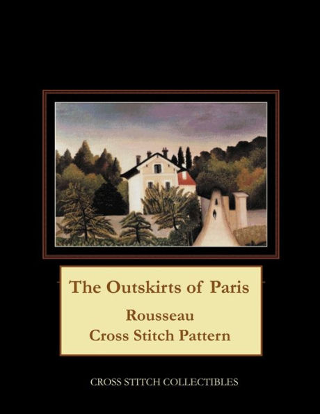 The Outskirts Of Paris: Rousseau Cross Stitch Pattern