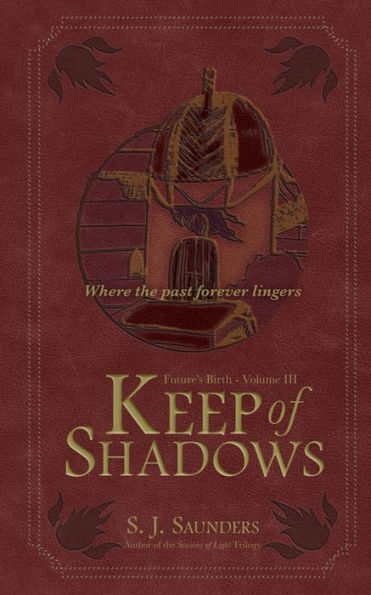 Keep Of Shadows (Future's Birth)