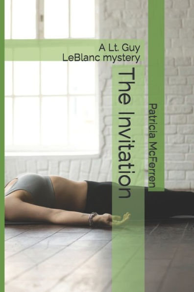The Invitation (Lt. Guy Leblanc Mysteries)