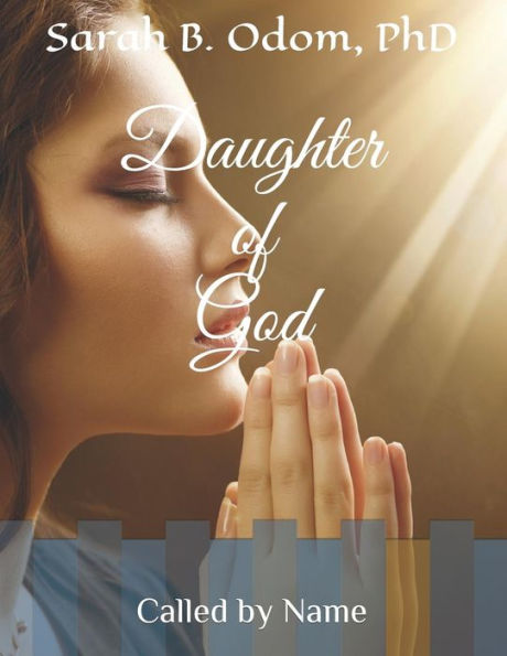 Daughter Of God: Called By Name