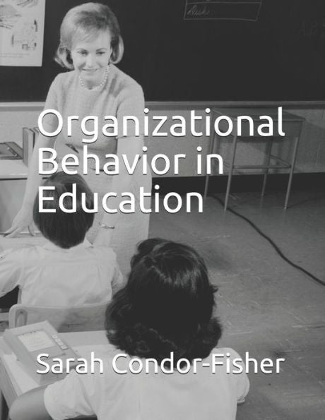 Organizational Behavior In Education