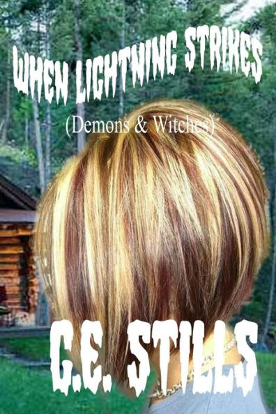 When Lightning Strikes (Demons & Witches)