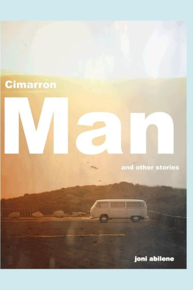 Cimarron Man And Other Stories