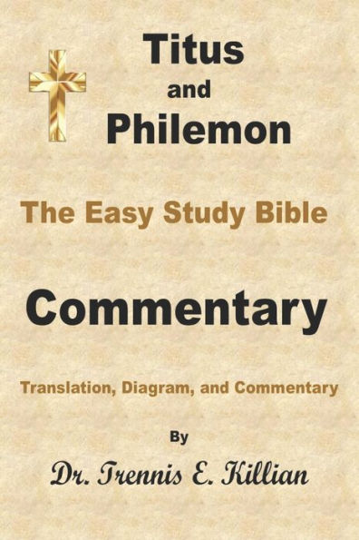 Titus And Philemon (The Easy Study Bible Commentary)
