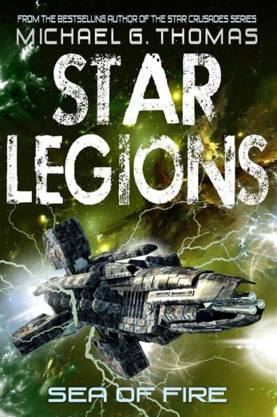 Sea Of Fire (Star Legions: The Ten Thousand)