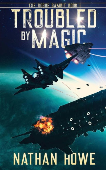 Troubled By Magic (The Rogue Gambit)