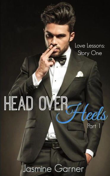 Head Over Heels: Part 1 (Love Lessons)