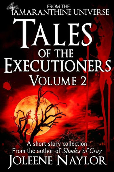 Tales Of The Executioners, Volumetwo