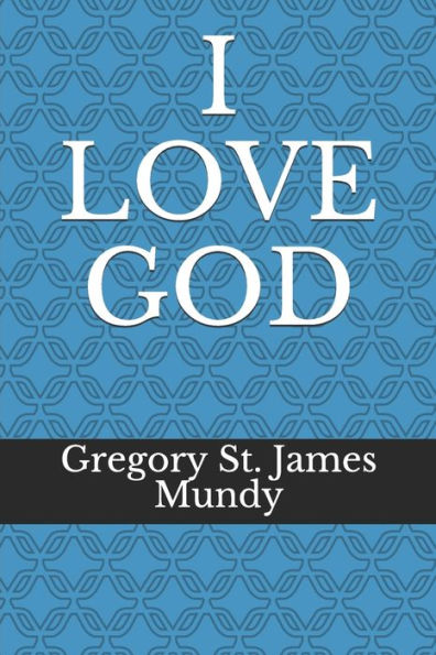 I Love God