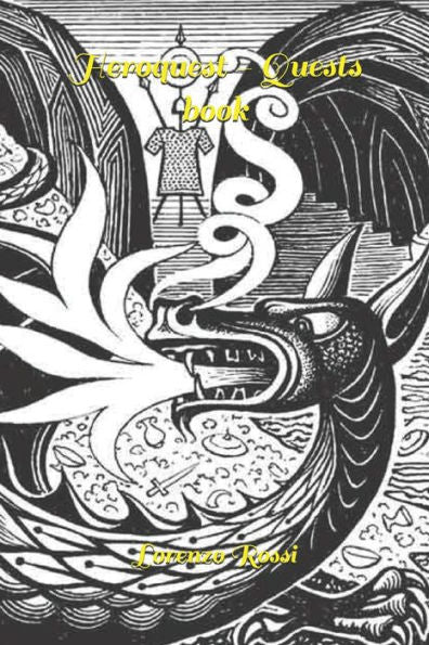 Heroquest - Quests Book: Nr. 12 Thrilling Quests With Elf, Dwarf, Wizard And Barbarian.