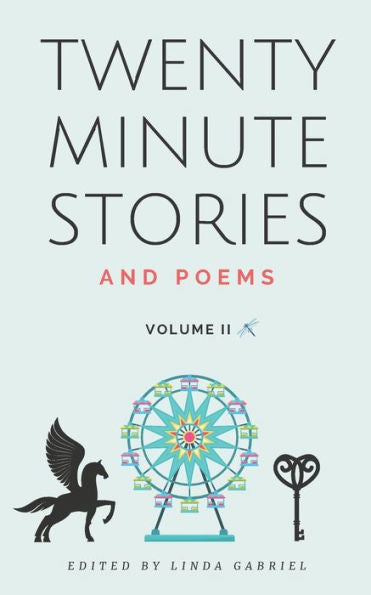 Twenty-Minute Stories And Poems Volume Ii (20-Minute Stories)