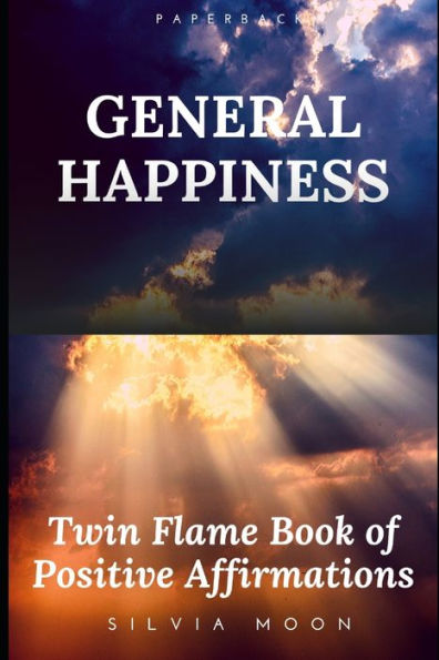 Twin Flame Book Of Positive Affirmations: Soul Growth Inspirations (Positive Energetic Vibrations -- Inspiring Love Quotes & Images For Separation)
