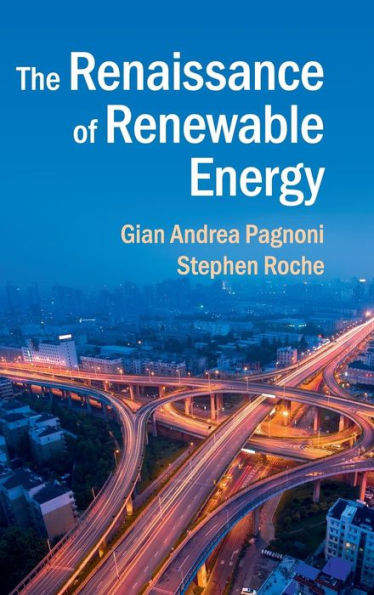 The Renaissance Of Renewable Energy