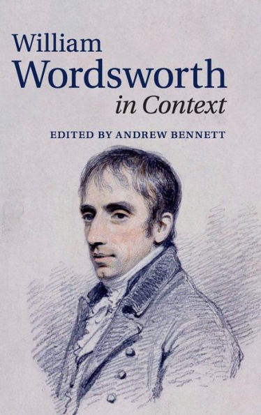 William Wordsworth In Context (Literature In Context)
