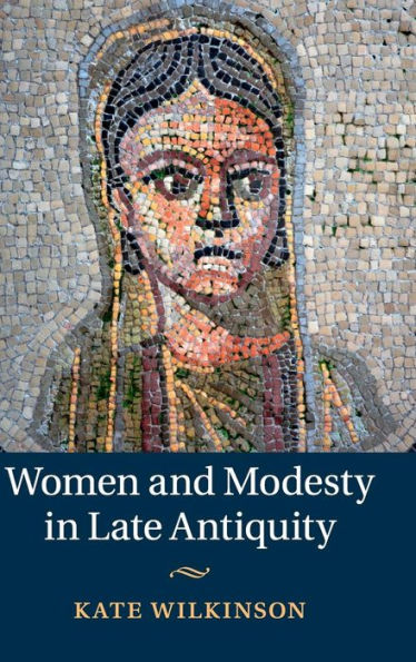 Women And Modesty In Late Antiquity
