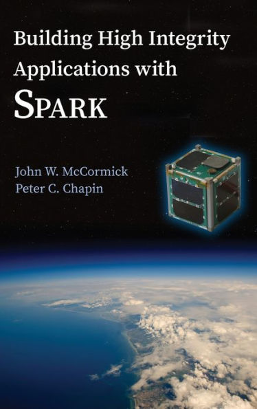 Building High Integrity Applications With Spark - 9781107040731