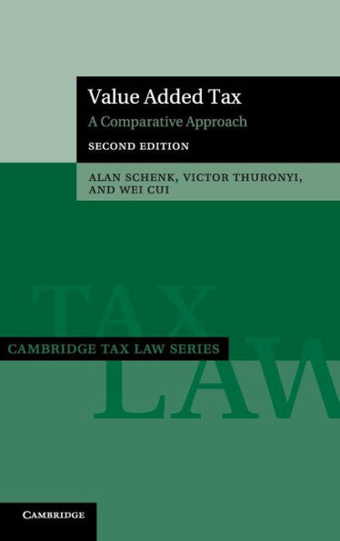 Value Added Tax: A Comparative Approach (Cambridge Tax Law Series) - 9781107042988