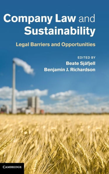 Company Law And Sustainability: Legal Barriers And Opportunities