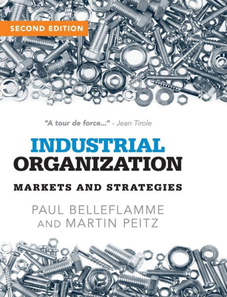 Industrial Organization: Markets And Strategies