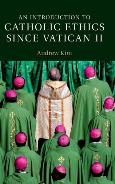 An Introduction To Catholic Ethics Since Vatican Ii (Introduction To Religion) - 9781107084650