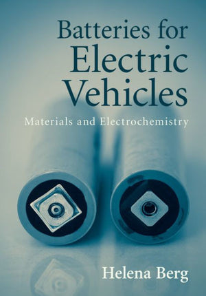 Batteries For Electric Vehicles: Materials And Electrochemistry