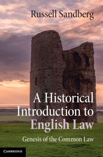 A Historical Introduction To English Law: Genesis Of The Common Law