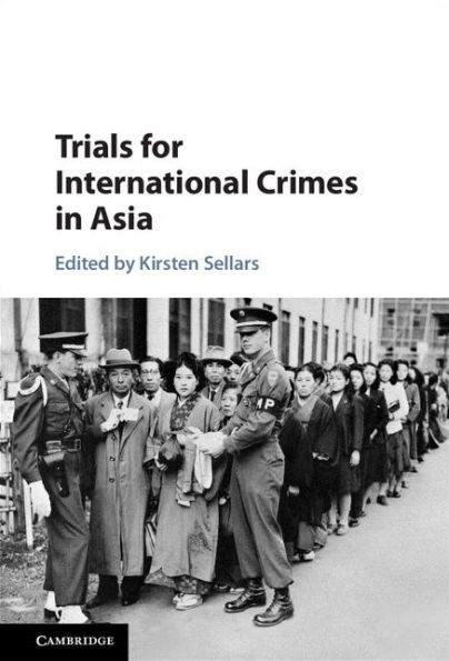 Trials For International Crimes In Asia