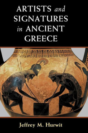 Artists And Signatures In Ancient Greece