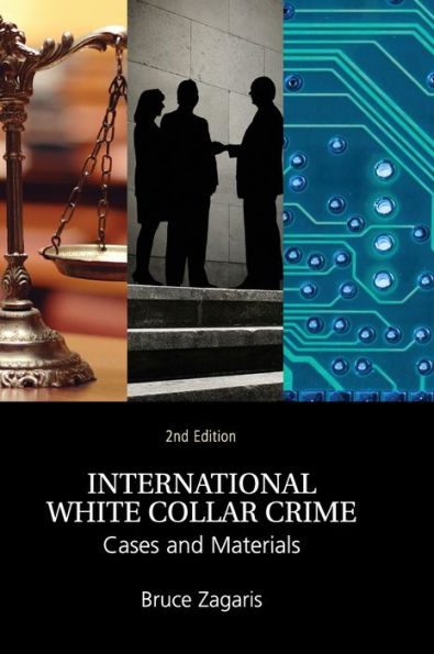 International White Collar Crime: Cases And Materials - 9781107108806