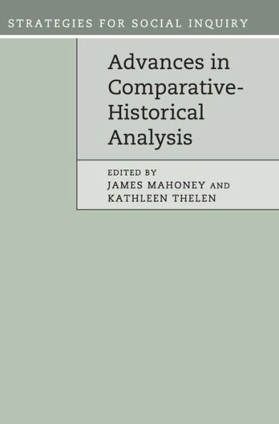 Advances In Comparative-Historical Analysis (Strategies For Social Inquiry) - 9781107110021