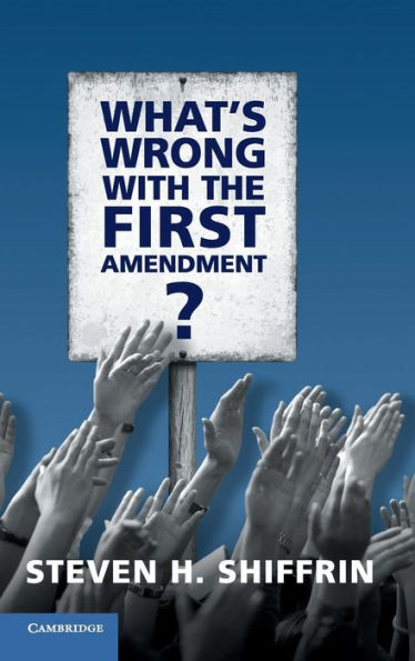 What's Wrong With The First Amendment