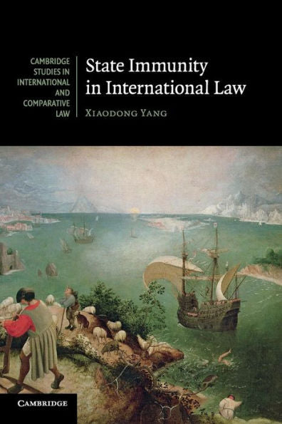 State Immunity In International Law (Cambridge Studies In International And Comparative Law, Series Number 89)