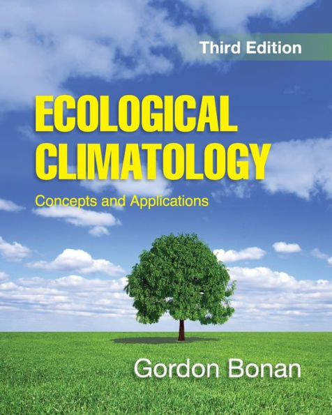 Ecological Climatology: Concepts And Applications