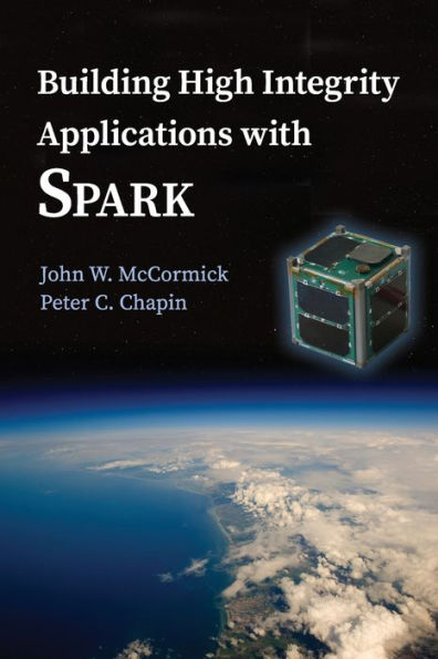 Building High Integrity Applications With Spark - 9781107656840