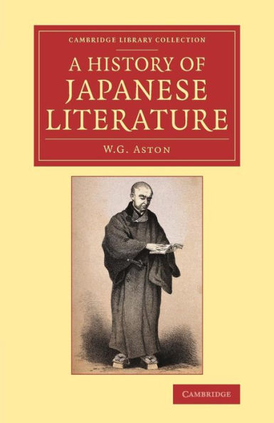 A History Of Japanese Literature (Cambridge Library Collection - Literary Studies)