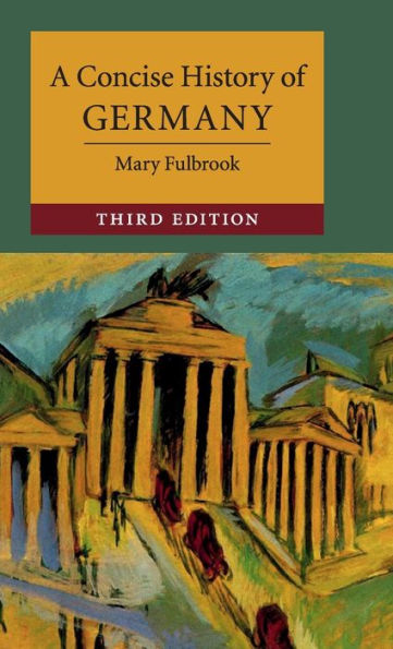 A Concise History Of Germany (Cambridge Concise Histories)